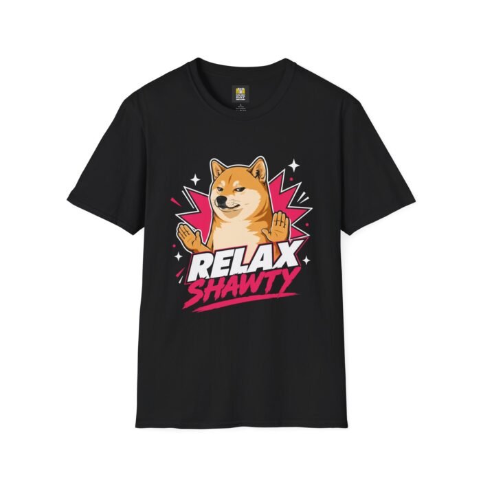 Relax Shawty | Funny Meme Graphic Tee